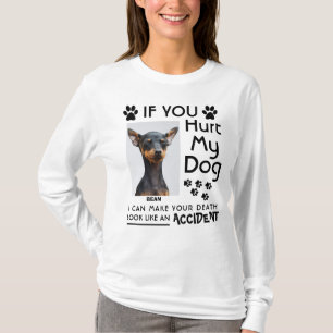 If You Hurt My Dog I Can Make Your Death Dog Paws T-Shirt