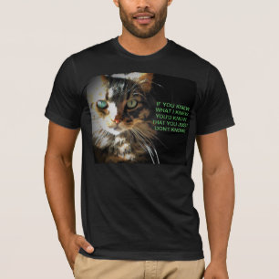 If you knew you just don't know T-Shirt