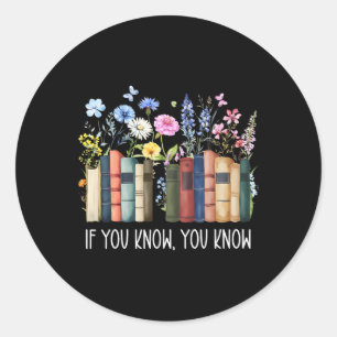 If You Know You Know 6 7 Reading Books Merry Chris Classic Round Sticker