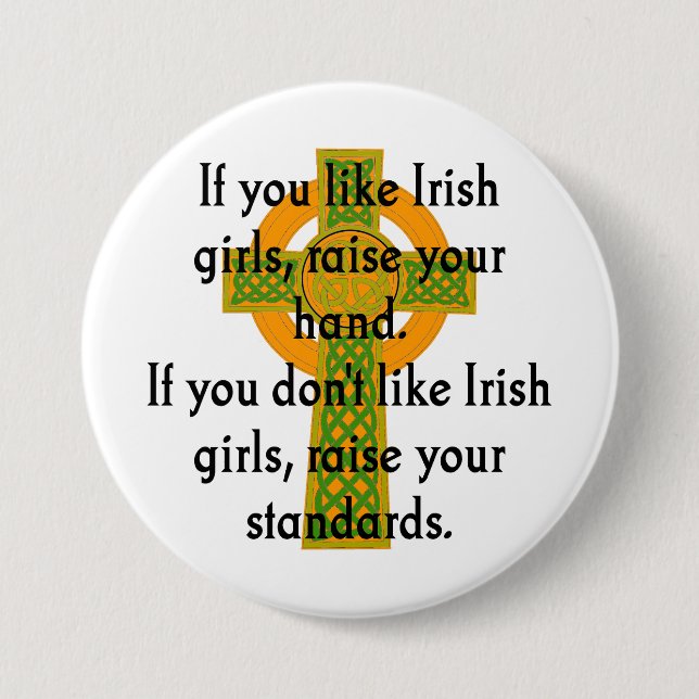 If You Like Irish Girls - Irish Quote  7.5 Cm Round Badge (Front)