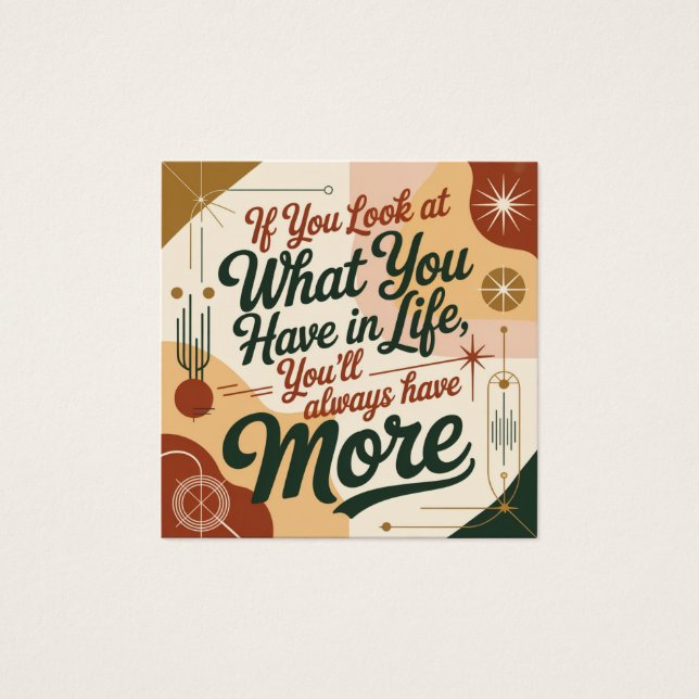 If You Look At What You Have In Life (Front)