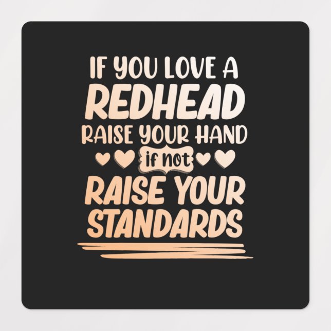 If You Love A Redhead Cute Red Hair Girls Women (Design 1)
