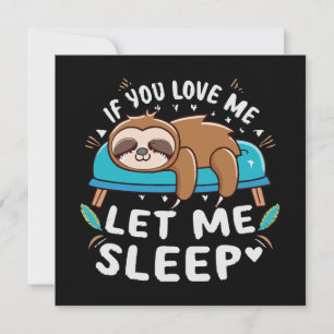 If You Love Me Let Me Sleep