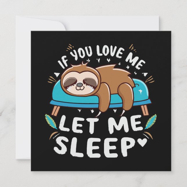 If You Love Me Let Me Sleep (Front)