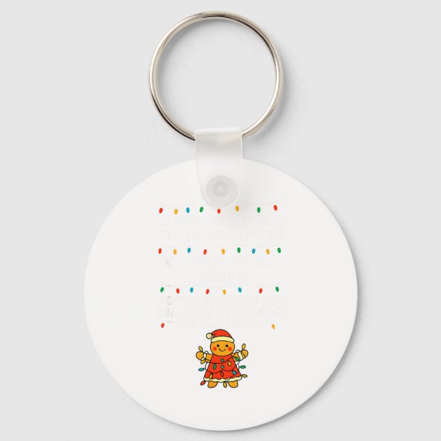 If You Need Me, I'll Be Wrapped In Christmas Light Key Ring (Front)