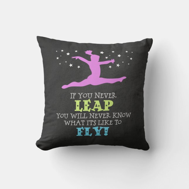 If you Never leap - Inspirational Gymnastics Quote Cushion (Front)