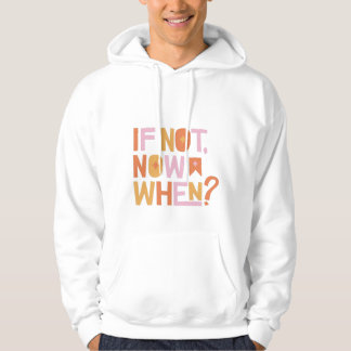 If You Not Newer When?" T-Shirt Hoodie