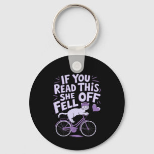 If You Read This She Fell Off: Funny Biker Humour Key Ring