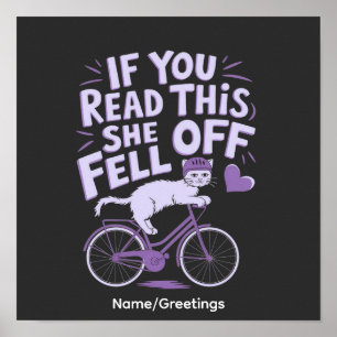 If You Read This She Fell Off Funny Biker Humour Poster