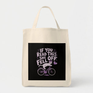 If You Read This She Fell Off: Funny Biker Humour Tote Bag