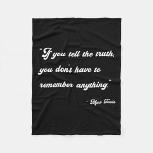 If You Tell The Truth Insrational Quotes Shirts  Fleece Blanket