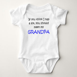 If you think I nap alot meet Grandpa Baby Bodysuit