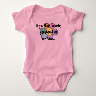 If you think I'm cute, Baby Bodysuit
