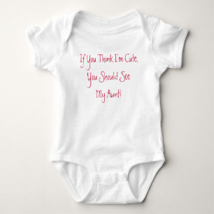If You Think I'm Cute Baby Outfit Bodysuit