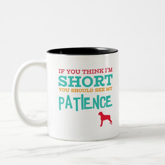 If You Think I'm Short - Boxer Two-Tone Coffee Mug (Left)