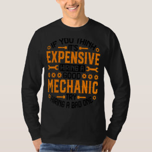 If You Think It's Expensive Repairman Auto Mecha T-Shirt