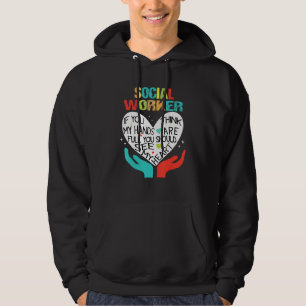 If You Think My Hands Are Full Social Worker Cool Hoodie