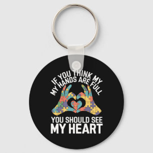 If You Think My Hands Are Full You Should See My H Key Ring