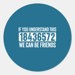 If You Understand This 18436572 Humor Mechanic Car Classic Round Sticker
