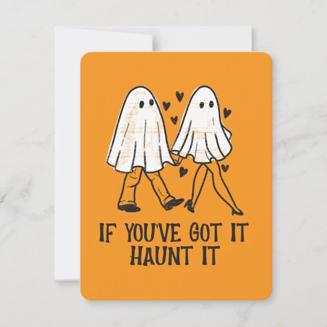 If You’ve Got It, Haunt It – Cute Ghost Couple Holiday Card (Front)