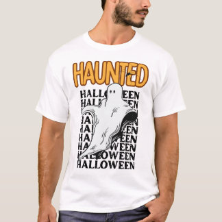 If You’ve Got It, Haunt It – Spooky Ghost Costume  T-Shirt