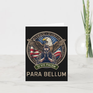 If You Want Peace Prepare For War Si Vis Pacem Par Card