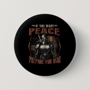 If You Want Peace Prepare For War Skull T Shirt 6 Cm Round Badge