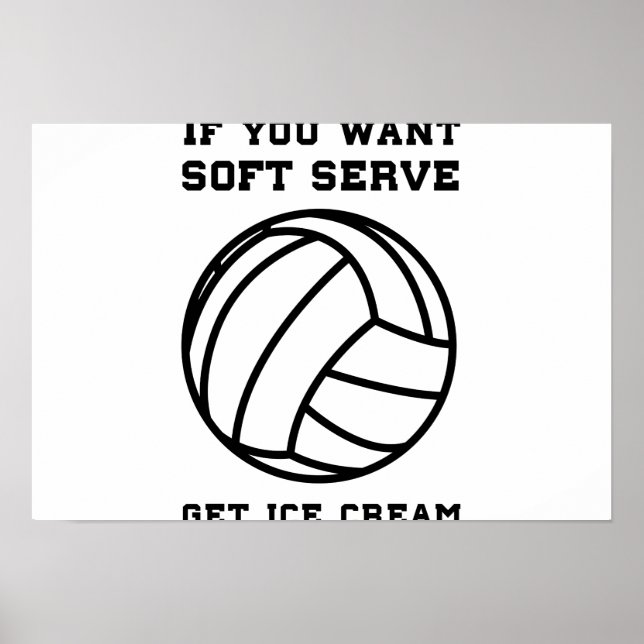 If You Want Soft Server Get Ice Cream Poster (Front)