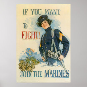 If You Want To Fight-Join The Marines Poster