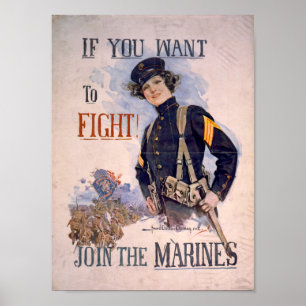 If You Want to Fight - Join the Marines Poster