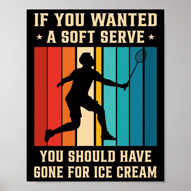 If You Wanted A Soft Serve You Should Have Gone Dm Poster (Front)