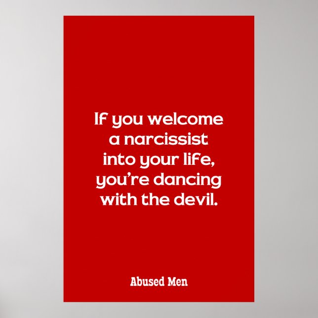 If You Welcome A Narcissist Into Your Life … Poster (Front)