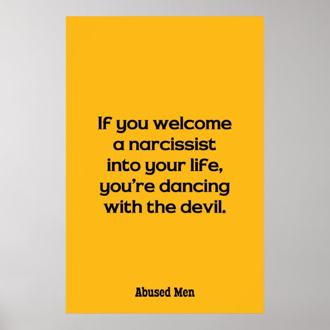 If You Welcome A Narcissist Into Your Life … Poster (Front)