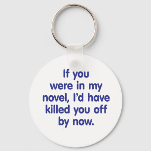 If you were in my novel key ring
