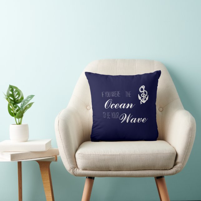 If you were the Ocean I'd be your Wave Cushion (Chair)