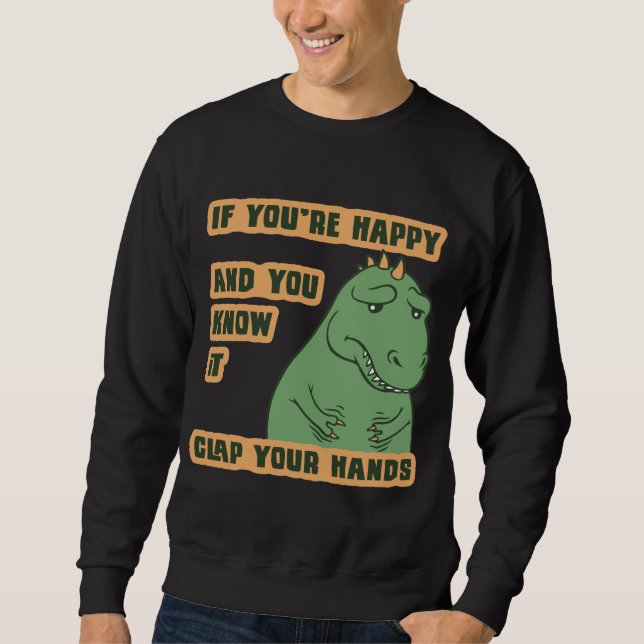 If Your Arms Reach Sweatshirt (Front)