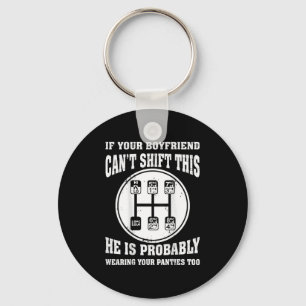 If Your Boyfriend Can't Shift This He Wear Your Pa Key Ring