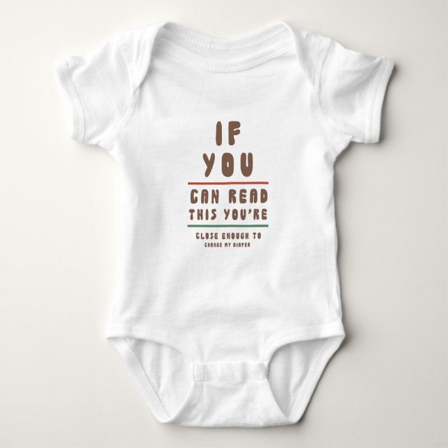 If Your Close Enough Baby Bodysuit (Front)