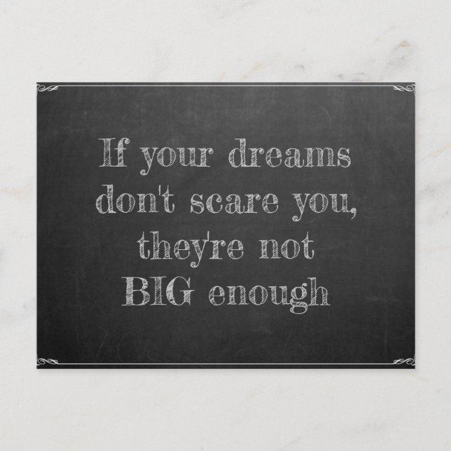 If your dreams don't scare you postcard (Front)