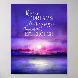 If Your Dreams Don't Scare You Purple Sun Moon Poster