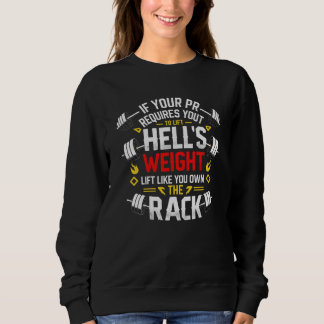 If your pr gym motivation quote with white text sweatshirt