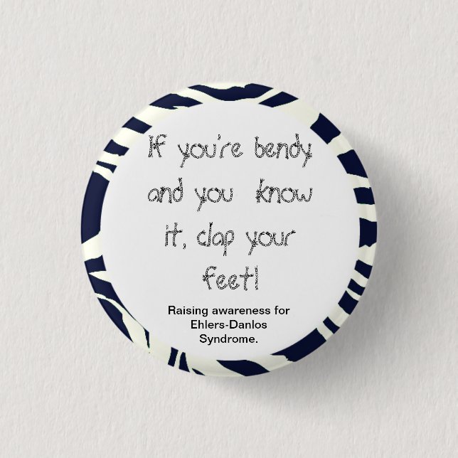 If You're Bendy And You Know It 3 Cm Round Badge (Front)