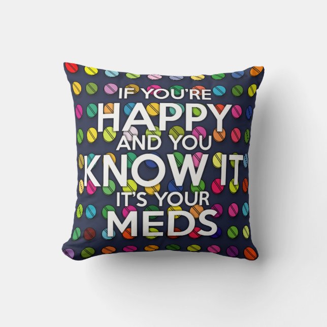 IF YOU'RE HAPPY AND YOU KNOW IT CUSHION (Front)