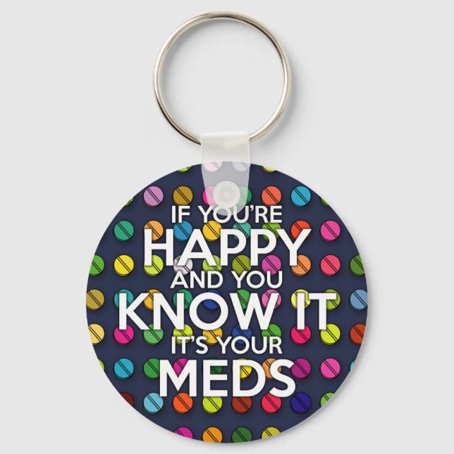 IF YOU'RE HAPPY AND YOU KNOW IT KEY RING (Front)