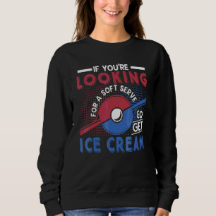 If You're Looking For Soft Serve Table Tennis Pla Sweatshirt