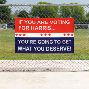 If you're voting for Harris... Banner