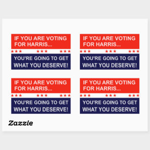 If You're Voting For Harris... Rectangular Sticker