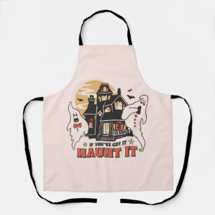 If You've Got It, Haunt It -Ghouls and Scary House Apron