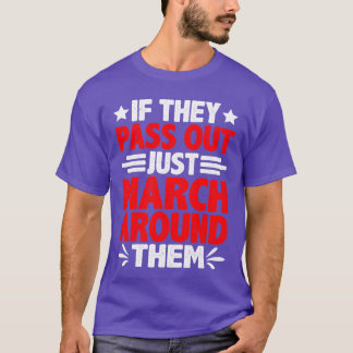 Ifhey Pass Out Just March Aroundhem boy T-Shirt
