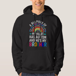 Ig Piece Of My Heart Has Autism And He S My Brothe Hoodie